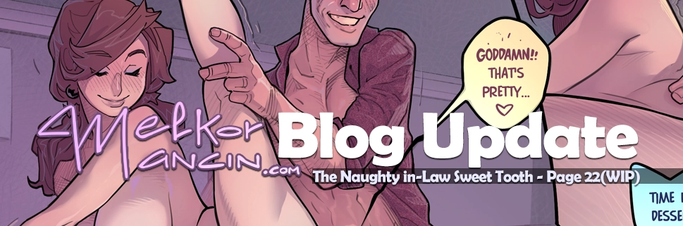 The Naughty in Law 4: Sweet Tooth – Page 22(WIP)
