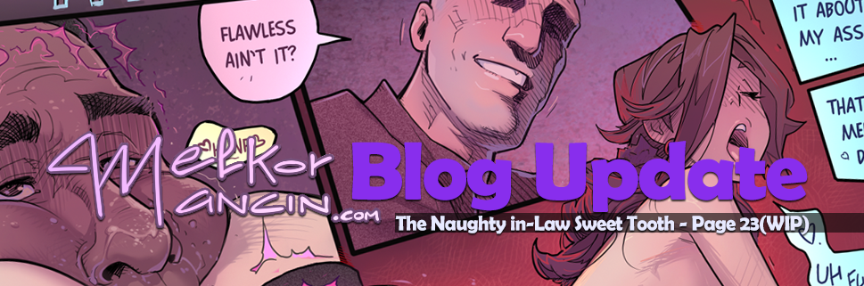 The Naughty in Law 4: Sweet Tooth – Page 23(WIP)
