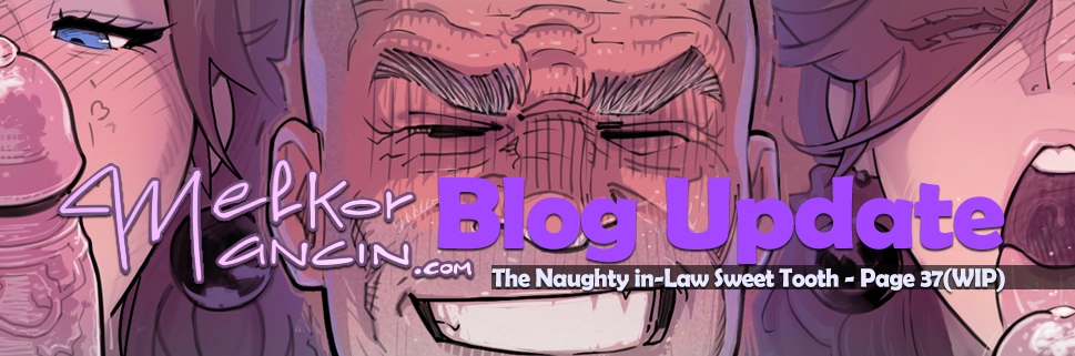 The Naughty in-Law Sweet Tooth - Page 37(WIP)