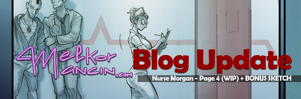 Nurse Morgan - Page 4 (WIP) + BONUS SKETCH