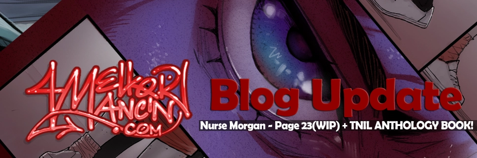 Nurse Morgan - Page 23 (WIP) + TNIL ANTHOLOGY BOOK!