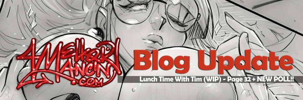Lunch Time With TIm (WIP) - Page 32 + NEW POLL!
