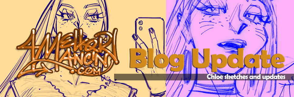 Chloe sketches and updates
