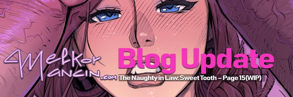 The Naughty in Law 4: Sweet Tooth – Page 15(WIP)