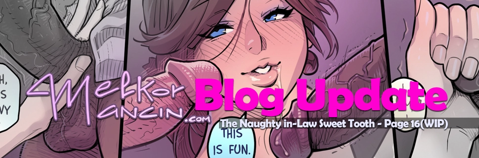 The Naughty in Law 4: Sweet Tooth – Page 16(WIP)
