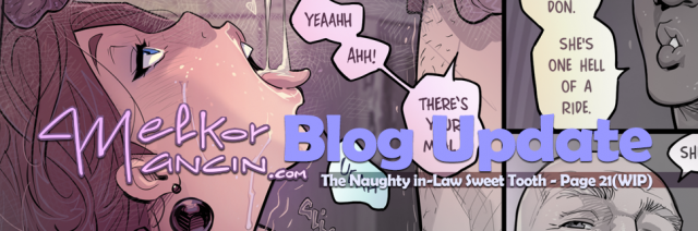 The Naughty in Law 4: Sweet Tooth – Page 21(WIP)